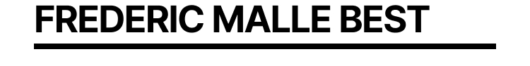 FREDERIC MALLE BEST