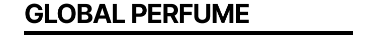 GLOBAL PERFUME