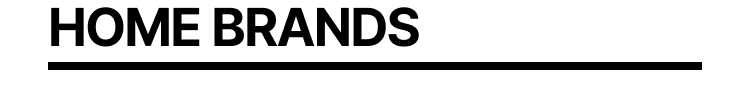 HOME BRANDS