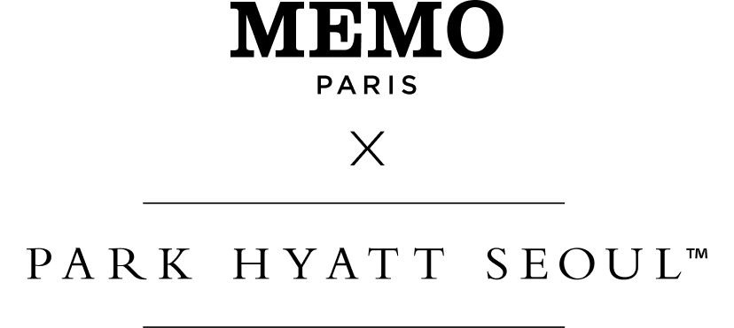 MEMO PARIS X PARK HYATT SEOUL