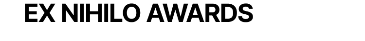 EX NIHILO AWARDS
