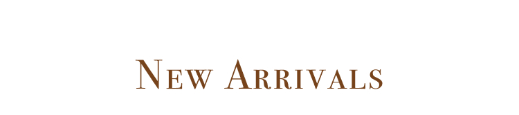 NEW ARRIVAL